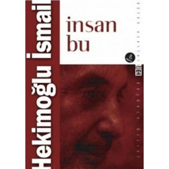 Insan Bu Hekimoğlu Ismail