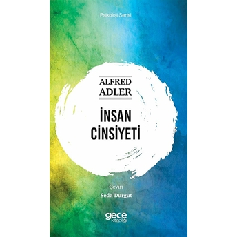 Insan Cinsiyeti Alfred Adler