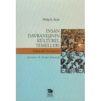 Insan Davranışının Kültürel Temelleri Philip K. Bock