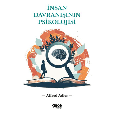 Insan Davranışının Psikolojisi Alfred Adler