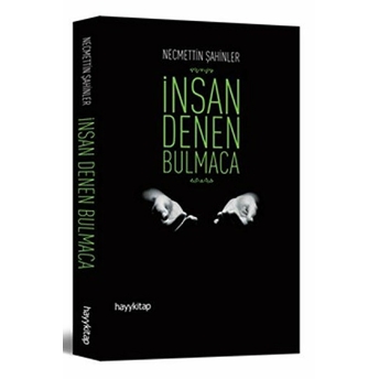 Insan Denen Bulmaca Necmettin Şahinler