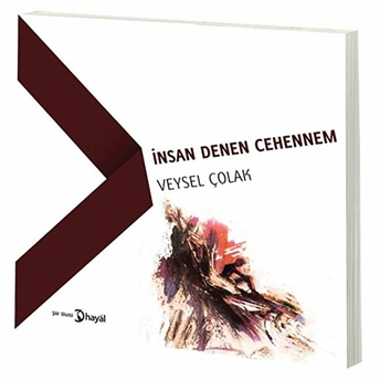 Insan Denen Cehennem Veysel Çolak