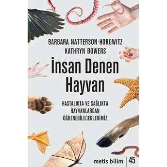 Insan Denen Hayvan Barbara Natterson-Horowitz, Kathryn Bowers