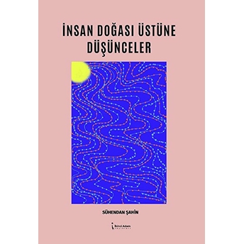 Insan Doğası Üstüne Düşünceler