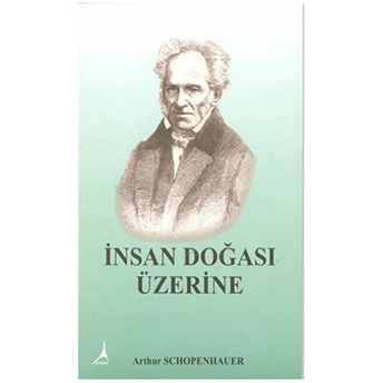 Insan Doğası Üzerine Arthur Schopenhauer