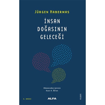 Insan Doğasının Geleceği Jürgen Habermas