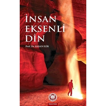 Insan Eksenli Din Hasan Elik