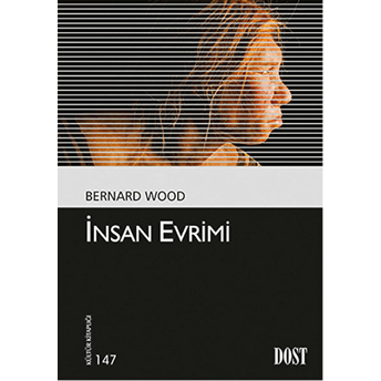 Insan Evrimi Bernard Wood