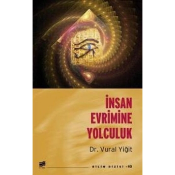 Insan Evrimine Yolculuk Vural Yiğit