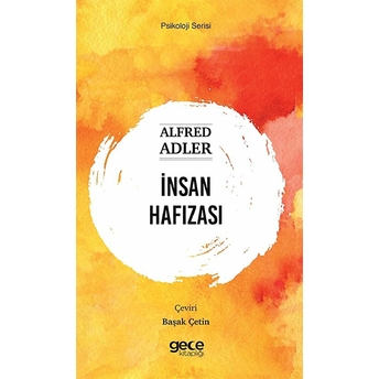 Insan Hafızası - Alfred Adler