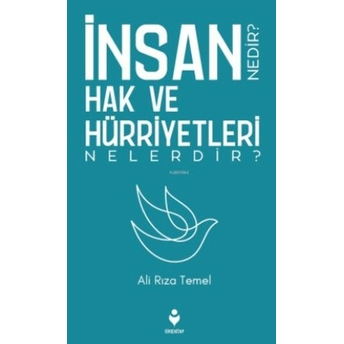 Insan Hak Ve Hürriyetleri Nedir? Nelerdir? Ali Rıza Temel