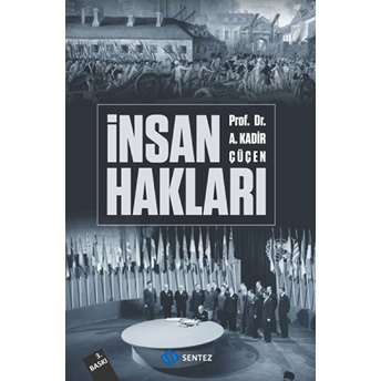 Insan Hakları A. Kadir Çüçen