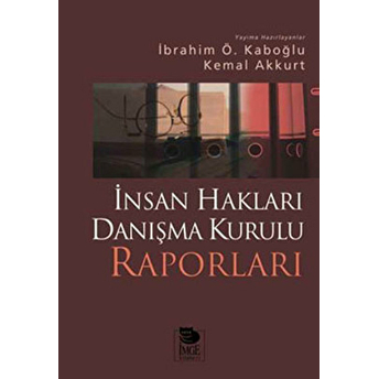 Insan Hakları Danışma Kurulu Raporları Kolektif