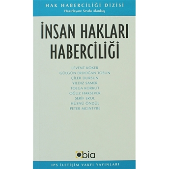 Insan Hakları Haberciliği Sevda Alankuş