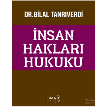 Insan Hakları Hukuku Bilal Tanrıverdi