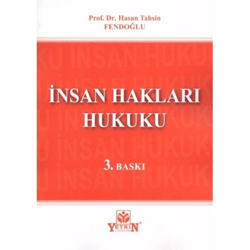 Insan Hakları Hukuku Hasan Tahsin Fendoğlu