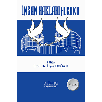 Insan Hakları Hukuku Ilyas Doğan