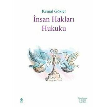 Insan Hakları Hukuku Kemal Gözler