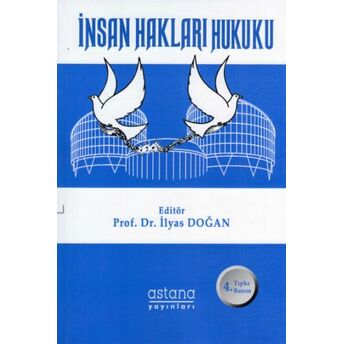 Insan Hakları Hukuku Prof. Dr. Ilyas Doğan