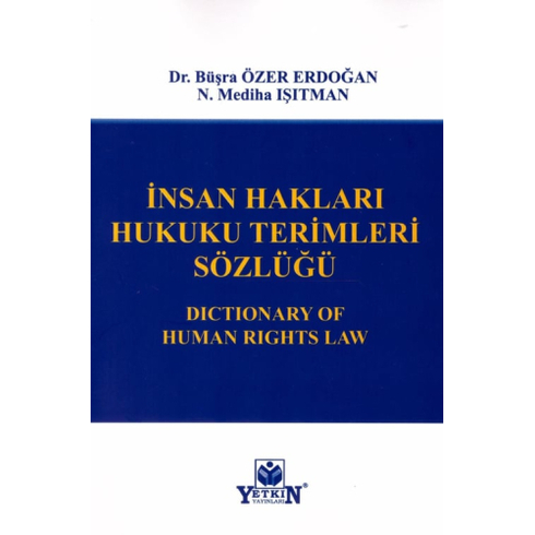 Insan Hakları Hukuku Terimleri Sözlüğü Büşra Özer Erdoğan