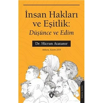 Insan Hakları Ve Eşitlik - Düşünce Ve Edim Hicran Atatanır