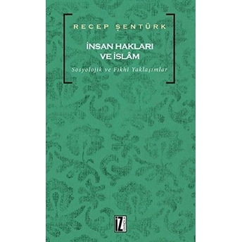 Insan Hakları Ve Islam Recep Şentürk