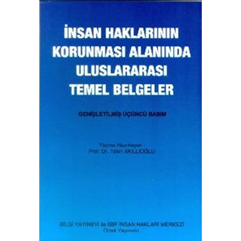 Insan Haklarının Korunması Alanında Temel Belgeler Kolektif