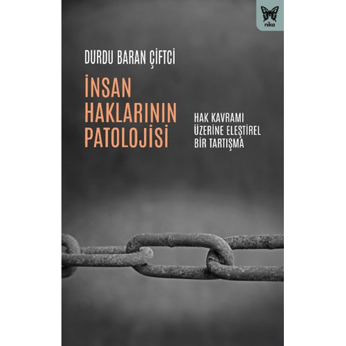 Insan Haklarının Patolojisi Durdu Baran Çiftci