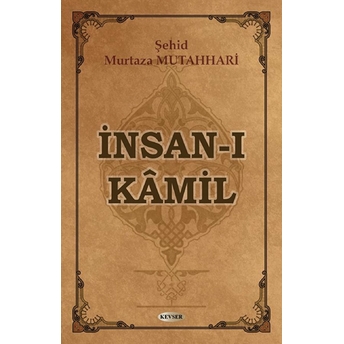 Insan-I Kamil Murtaza Mutahhari