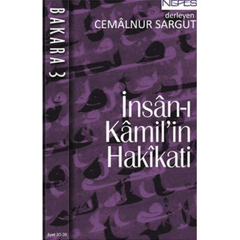 Insan-I Kamil'in Hakikati Bakara 3 Cemalnur Sargut