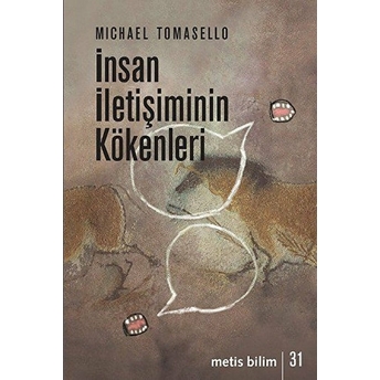 Insan Iletişiminin Kökenleri Michael Tomasello