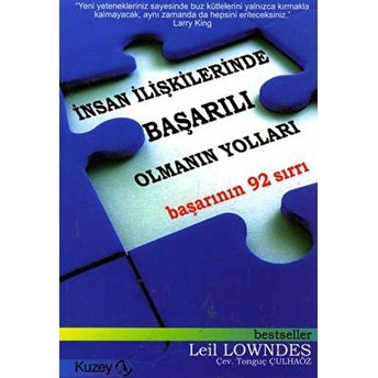 Insan Ilişkilerinde Başarılı Olmanın Yolları Başarının 92 Sırrı Leil Lowndes