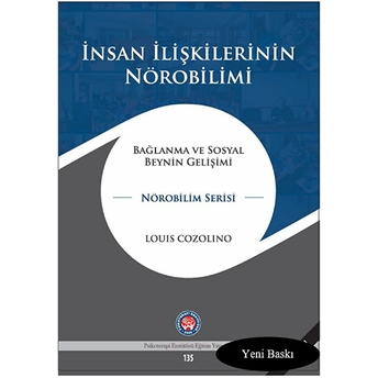 Insan Ilişkilerinin Nörobilimi Ciltli Louis Cozolino