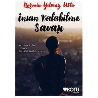 Insan Kalabilme Savaşı Nermin Yılmazusta