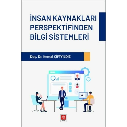 Insan Kaynakları Perspektifinden Bilgi Sistemleri Kemal Çiftyılmaz