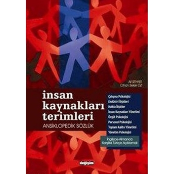 Insan Kaynakları Terimleri Ansiklopedik Sözlük - Ingilizce-Almanca Karşılıklı Türkçe Açıklamalı Ali Seyyar