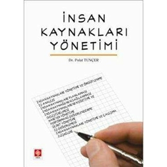 Insan Kaynakları Yönetimi (Dr. Polat Tunçer) Polat Tunçer