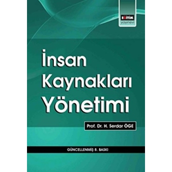 Insan Kaynakları Yönetimi H. Serdar Öge