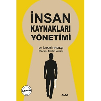 Insan Kaynakları Yönetimi Ilhami Fındıkçı