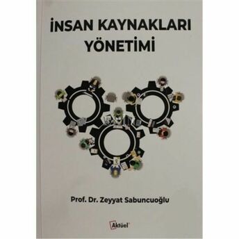 Insan Kaynakları Yönetimi Zeyyat Sabuncuoğlu