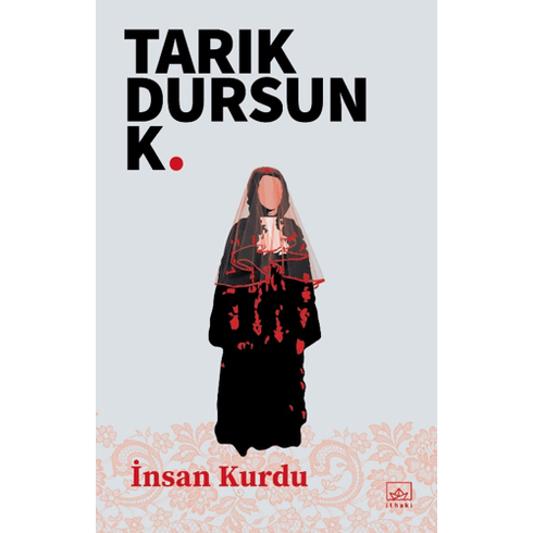 Insan Kurdu Tarık Dursun K.