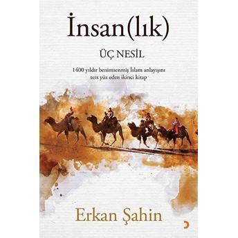 Insan(Lık) Üç Nesil Erkan Şahin