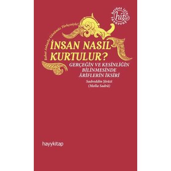 Insan Nasıl Kurtulur Sadreddin Şirazi