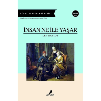 Insan Ne Ile Yaşar Lev Nikolayeviç Tolstoy