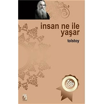 Insan Ne Ile Yaşar Lev Nikolayeviç Tolstoy