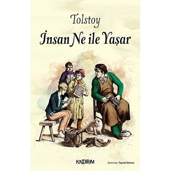 Insan Ne Ile Yaşar Lev Nikolayeviç Tolstoy