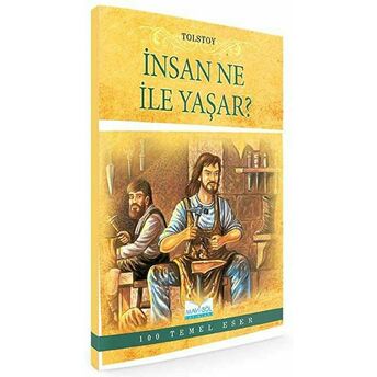 Insan Ne Ile Yaşar? Lev Nikolayeviç Tolstoy