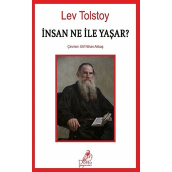 Insan Ne Ile Yaşar? Lev Nikolayeviç Tolstoy