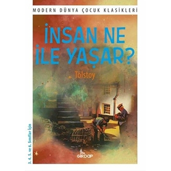 Insan Ne Ile Yaşar? Lev Nikolayeviç Tolstoy