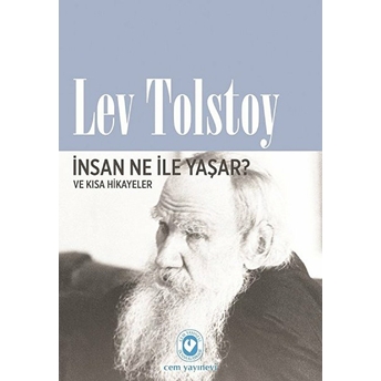 Insan Ne Ile Yaşar? Lev Nikolayeviç Tolstoy